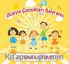 Dünya Çocukları Bayramı / Boyama Kitabı