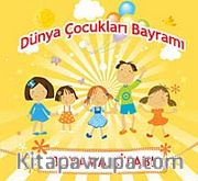 Dünya Çocukları Bayramı / Boyama Kitabı