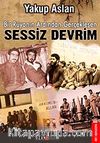 Bir Rüyanın Ardından Gerçekleşen Sessiz Devrim
