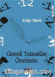 Gizemli Tutanakları Ömrümün