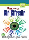 Yaşamak Bir Şifredir / Matematik Romanları Serisi