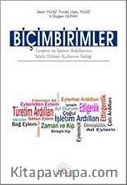 Biçimbirimler <br /> Türetim ve İşletim Ardıllarının Sözlü Dildeki Kullanım Sıklığı