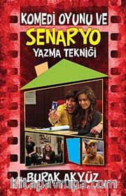 Komedi Oyunu ve Senaryo Yazma Tekniği