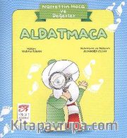 Aldatmaca / Nasrettin Hoca ve Değerler