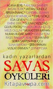 Kadın Yazarlardan Savaş Öyküleri