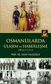 Osmanlılarda Ulaşım ve Haberleşme (Menziller)