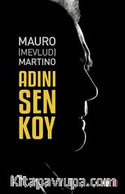 Adını Sen Koy