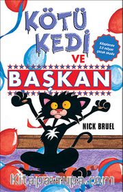 Kötü Kedi ve Başkan