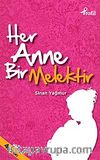 Her Anne Bir Melektir