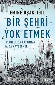 Bir Şehri Yok Etmek