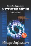 Kuramdan Uygulamaya Matematik Eğitimi