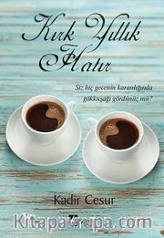 Kırk Yıllık Hatır