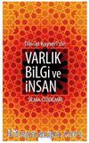 Davud Kayseri'de Varlık Bilgi ve İnsan