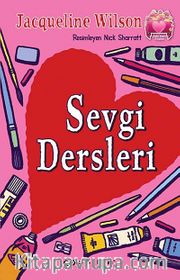 Sevgi Dersleri / Çilekli Pasta Kitapları Serisi 4