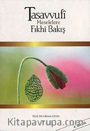 Tasavvufi Meselelere Fıkhi Bakış