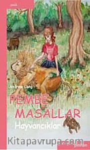 Pembe Masallar (Hayvancıklar)