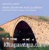 Evliya Çelebi'nin Ayak İzlerinde & Bir Rehber Kitap Olarak Seyahatname