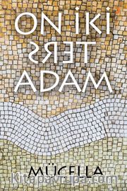 On İki Ters Adam