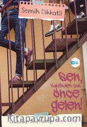 Sen Vaktinden Önce Gelen <br /> Doktordan Sex Yazıları