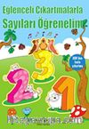 Eğlenceli Çıkartmalarla Sayıları Öğrenelim