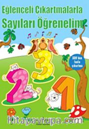 Eğlenceli Çıkartmalarla Sayıları Öğrenelim