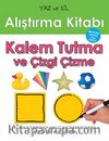 Kalem Tutma ve Çizme / Yaz ve Sil Alıştırma Kitabı
