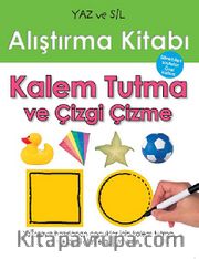 Kalem Tutma ve Çizme / Yaz ve Sil Alıştırma Kitabı