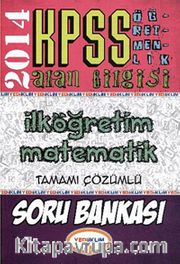 2014 KPSS ÖABT İlköğretim Matematik Tamamı Çözümlü Soru Bankası