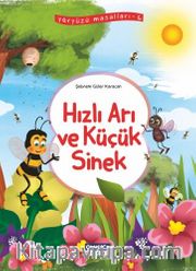 Hızlı Arı ve Küçük Sinek / Yeryüzü Masalları 6
