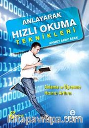 Anlayarak Hızlı Okuma Teknikleri