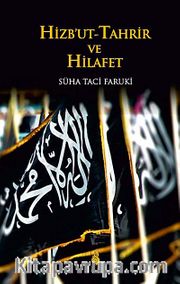 Hizbu't-Tahrir ve Hilafet