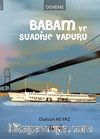Babam ve Suadiye Vapuru