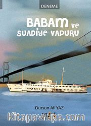 Babam ve Suadiye Vapuru