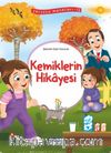Kemiklerin Hikayesi / Yeryüzü Masalları 12