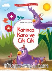 Karınca Karo ve Cik Cik Yeryüzü Masalları 18
