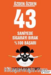 43 Saniyede Sigarayı Bırak