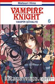 Vampir Şövalye 6 <br /> Vampire Knight