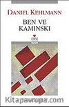 Ben ve Kaminski