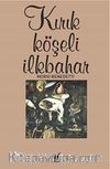 Kırık Köşeli İlkbahar