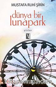 Dünya Bir Lunapark