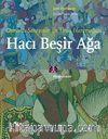 Osmanlı Sarayının En Ünlü Haremeağası Hacı Beşir Ağa