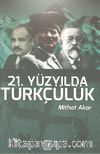 21. Yüzyılda Türkçülük