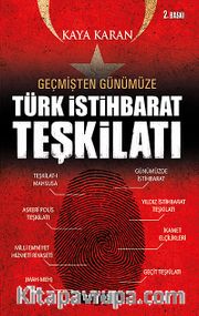 Geçmişten Günümüze Türk İstihbarat Teşkilatı