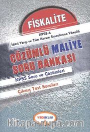 2014 KPSS A Çözümlü Maliye Soru Bankası Fiskalite <br /> KPSS Soru ve Çözümleri