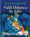 Yaşlı Oduncu ile Tilki