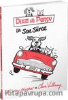 Dixie ve Percy ile Son Sürat