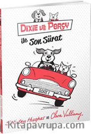 Dixie ve Percy ile Son Sürat
