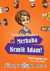 Merhaba Kemik Adam! / Deniz'in Düşleri -1