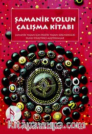 Şamanik Yolun Çalışma Kitabı (Cd Ekli)