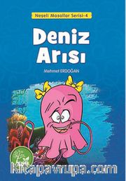 Deniz Arısı / Neşeli Masallar Serisi -4